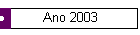Ano 2003